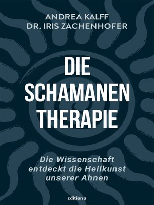 cover image of Die Schamanen-Therapie